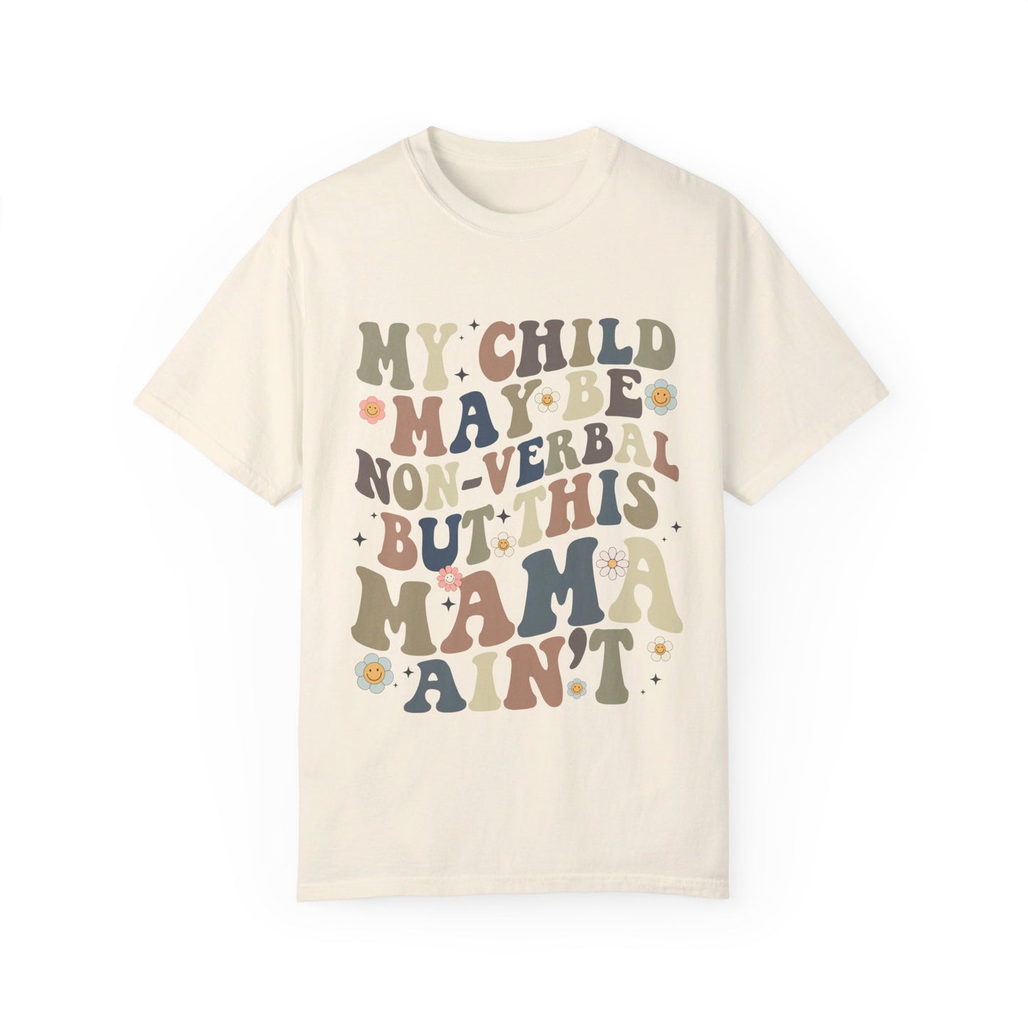 My Child May Be Non-Verbal, But This Mama Ain't