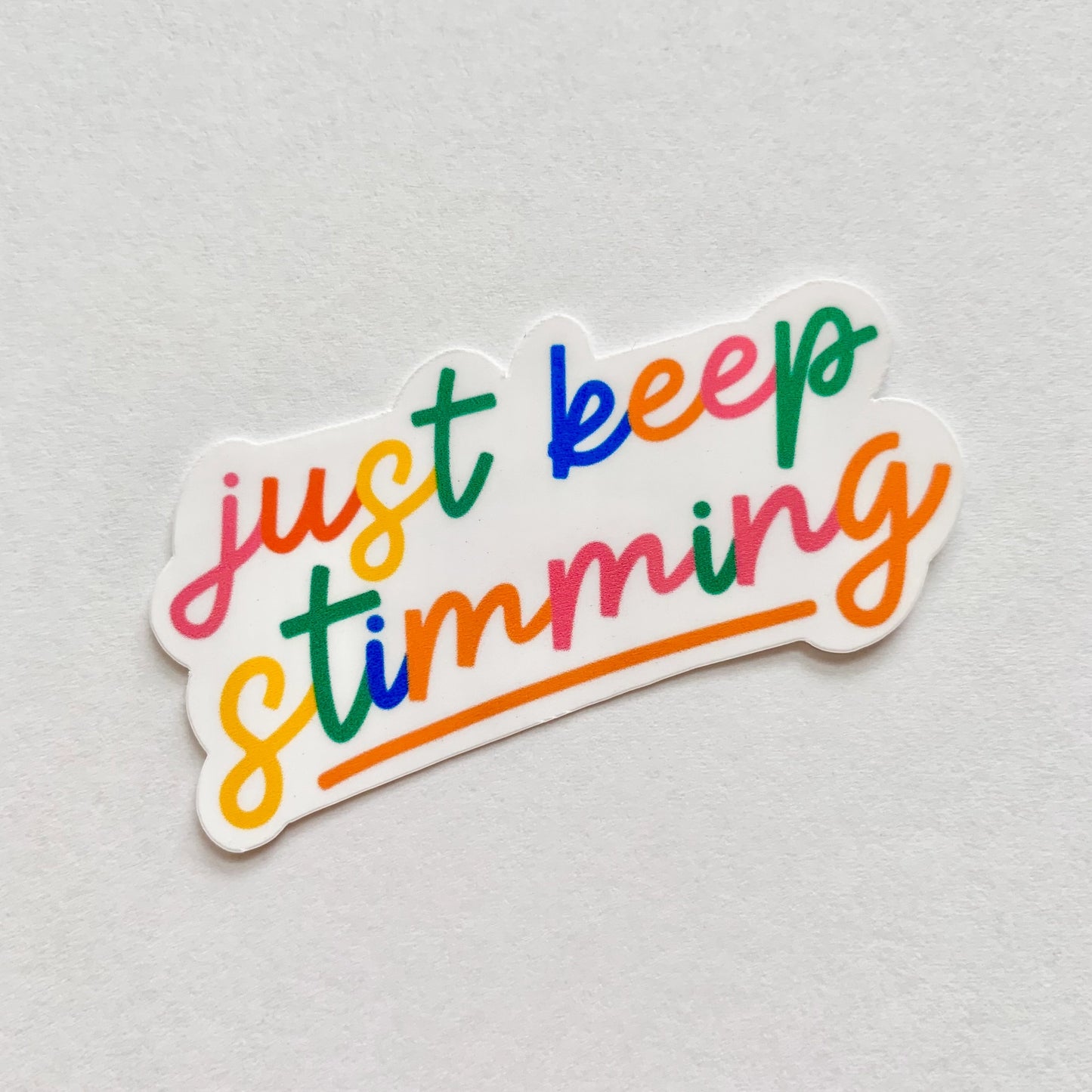 Just Keep Stimming - Pro Autism Spectrum Acceptance Sticker